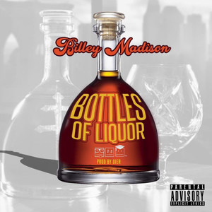 Bottles of Liquor (Explicit)