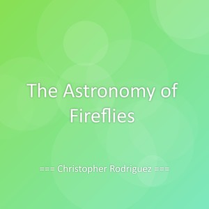 The Astronomy of Fireflies