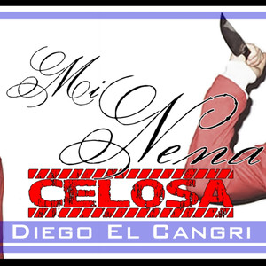 Mi Nena Celosa (Explicit)