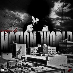 Motion World (Explicit)