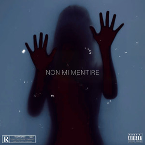 Non mi mentire (Explicit)