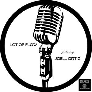 Lot of Flow (feat. Joell Ortiz) [Explicit]