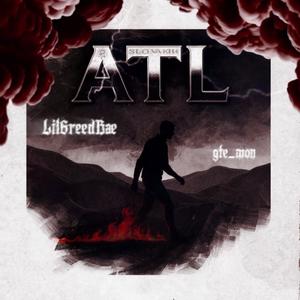 ATL (feat. LilGreedBae) (Explicit)