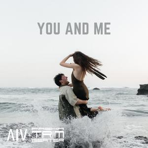 YOU AND ME