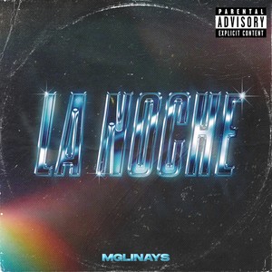 La Noche (Explicit)