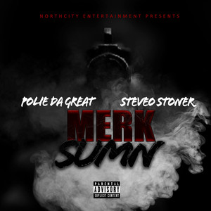 Merk Sumn (feat. Steve Stoner) [Explicit]