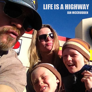 Life Is a Highway