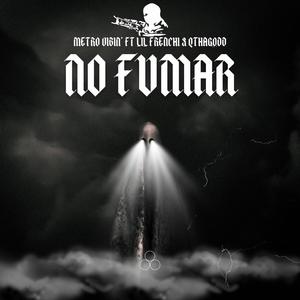 No Fumar (feat. Lil Frenchi) (Explicit)