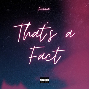 That's a Fact! (Explicit)