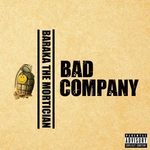 Bad Company (Explicit)