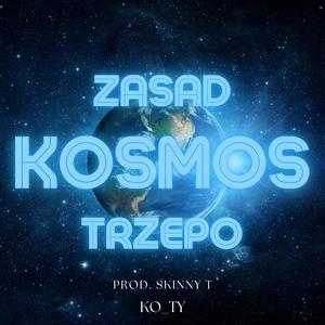 KOSMOS (feat. Zasad & Trzepo) [Explicit]