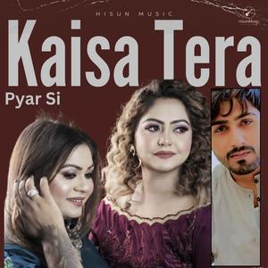 Kaisa Tera Pyar Si (feat. Waseem Mumtaz)