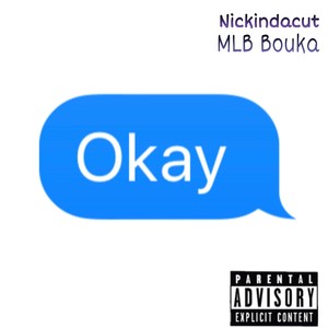 OKAY (remix) [Explicit]