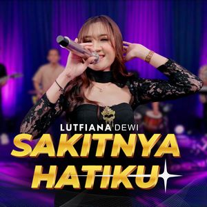 Sakitnya Hatiku