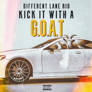 Kick It With A Goat (Explicit)