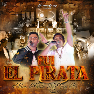 Fui El Pirata (En Vivo)