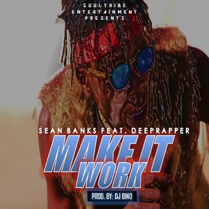 Make It Work (Explicit)