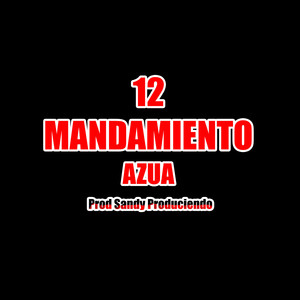 12 Mandamiento Azua