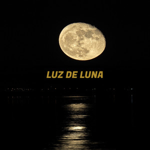 Luz de Luna (Explicit)