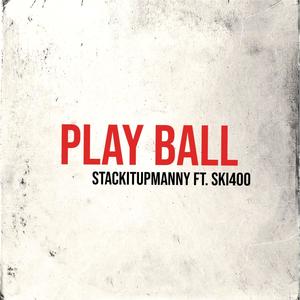 PlayBall (feat. Ski400) [Explicit]