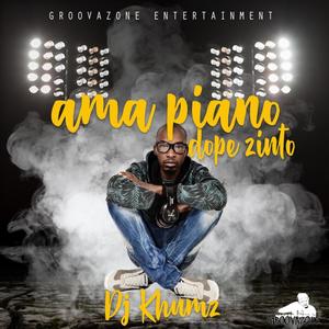 AMAPIANO DOPE ZINTO