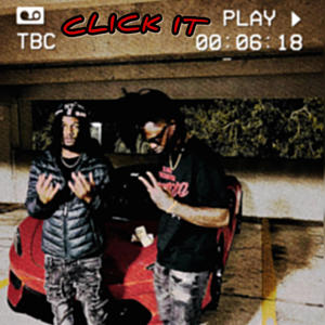 Click It (feat. Kmoney4x) [Explicit]