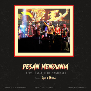 Pesan 'MenDunia' (Versi Dayak Lirik Nasional)