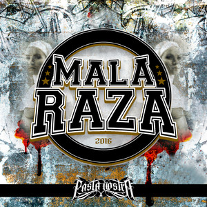 Mala Raza (Explicit)