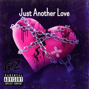 Just Another Love (Explicit)