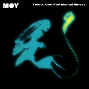 Thank God for Mental Illness