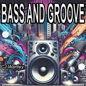 Bass And Groove