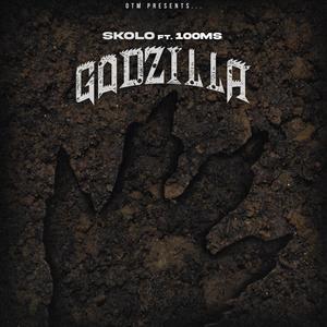 Godzilla (feat. 100Ms) [Explicit]