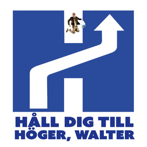 Håll Dig Till Höger, Walter