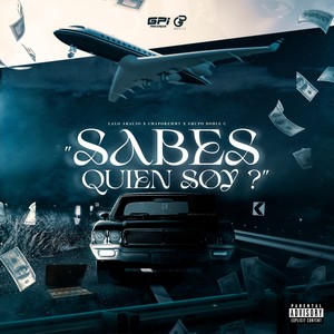 Sabes Quien Soy? (Explicit)