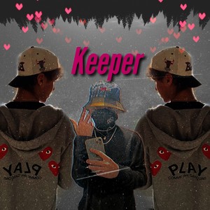 Keeper(feat. shownomercy) (Explicit)