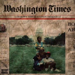 Washington Times (Monopolybread Records Presents...) [Explicit]