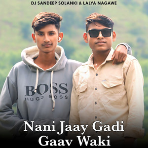 Nani Jaay Gadi Gaav Waki