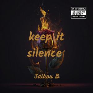 Keep it Silence (Explicit)