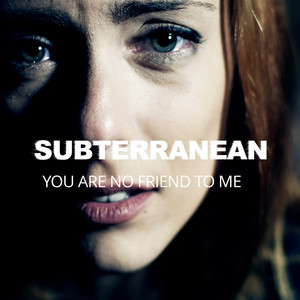 You Are No Friend to Me