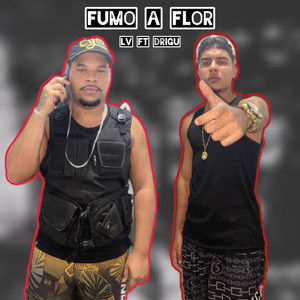 Fumo a flor (Explicit)