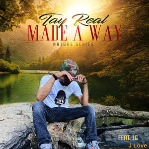Made a Way (Nature Series) (Explicit)