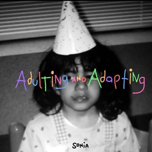 Adulting and Adapting