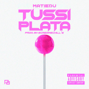 Tussi Plata (Explicit)