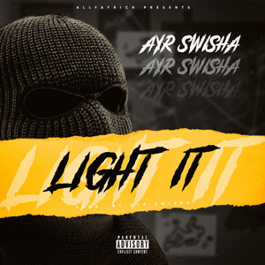 Light It (Explicit)