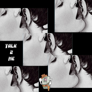 Talk 2Me (Explicit)