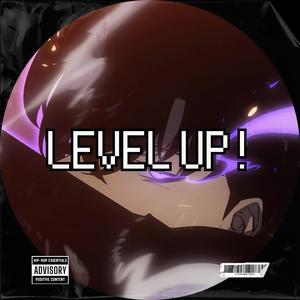 LEVEL UP ! (feat. Bogolo Bigkey) (Explicit)