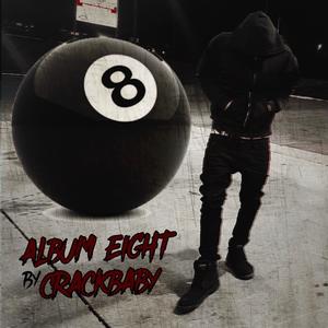 Crack Baby - I'll Be Alright (Explicit)