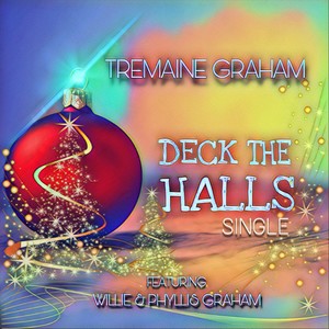 Deck the Halls(feat. Phyllis Graham & Willie Graham)