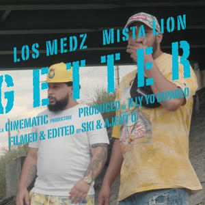Go getters (feat. Los medz & Mista lion) (Explicit)