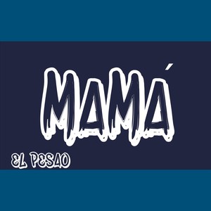 Mamá